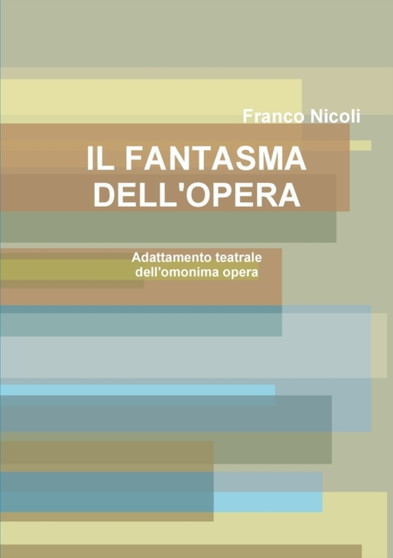 Il Fantasma Dell'opera by Franco Nicoli - Paperback