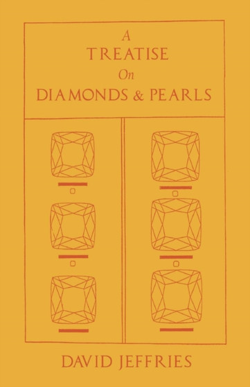 A Treatise on Diamonds & Pearls by David Jeffries - Paperback