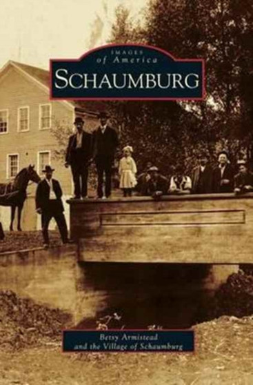 Schaumburg by Betsy Armistead - Hardback Schaumburg by Betsy Armistead - Hardback