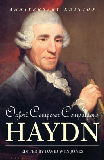 Oxford Composer Companions: Haydn by David Wyn Jones - Paperback