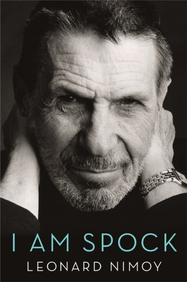 I Am Spock by Leonard Nimoy - Paperback