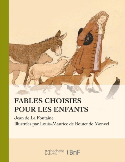 La Fontaine - Fables Choisies Pour Les Enfants by Jean De La Fontaine - Paperback
