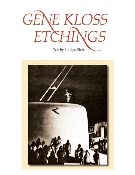 Gene Kloss Etchings : Text by Phillips Kloss by Gene Kloss - Paperback