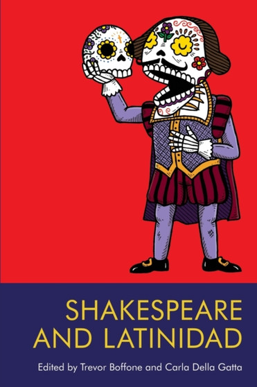 Shakespeare and Latinidad by Trevor Boffone - Paperback