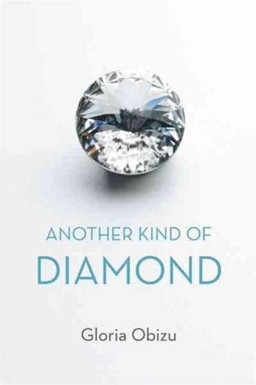 Another Kind of Diamond by Gloria Obizu - Paperback