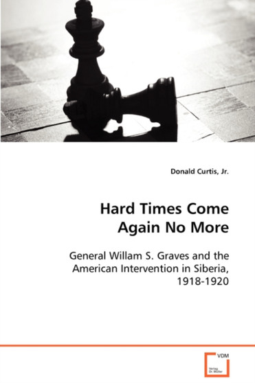 Hard Times Come Again No More by Donald Jr Curtis - Paperback