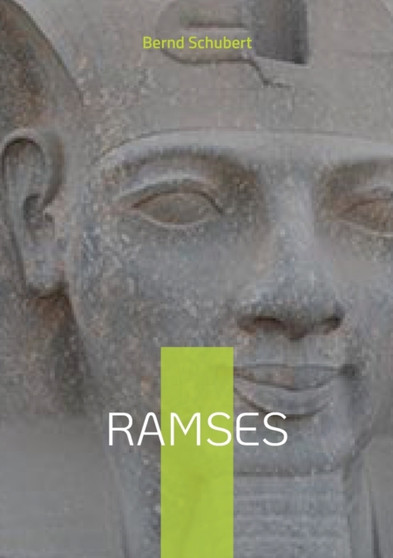 Ramses by Bernd Schubert - Paperback