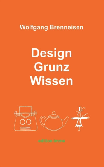 Design Grunz Wissen by Wolfgang Brenneisen - Paperback Design Grunz Wissen by Wolfgang Brenneisen - Paperback