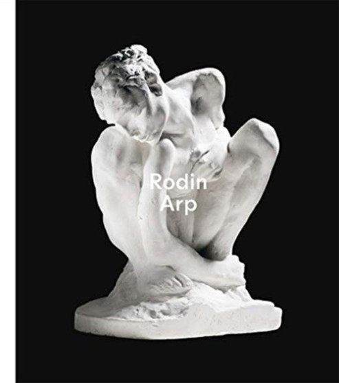 Rodin/Arp (German edition) by Fondation Beyeler Contributor - Hardback