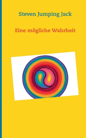 Eine moegliche Wahrheit by Steven Jumping Jack - Paperback