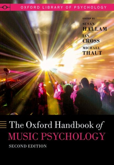 The Oxford Handbook of Music Psychology by Susan Hallam - Paperback