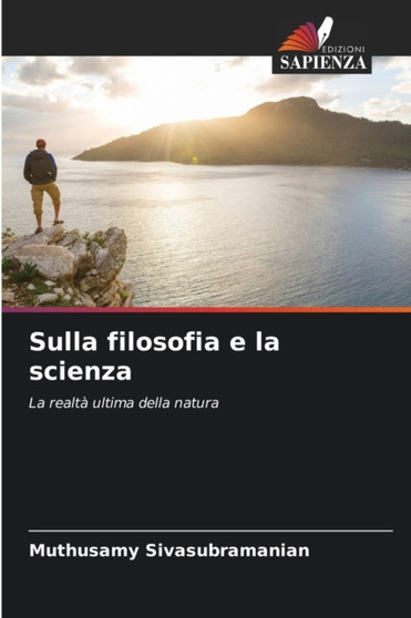 Sulla filosofia e la scienza by Muthusamy Sivasubramanian - Paperback