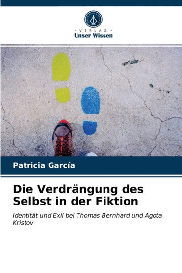 Die Verdrangung des Selbst in der Fiktion by Patricia Garcia - Paperback