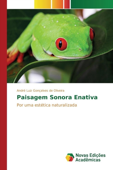 Paisagem Sonora Enativa by Goncalves de Oliveira Andre Luiz - Paperback