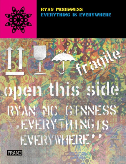 Ryan McGinness : Everything is Everywhere by Ryan McGinness - Hardback