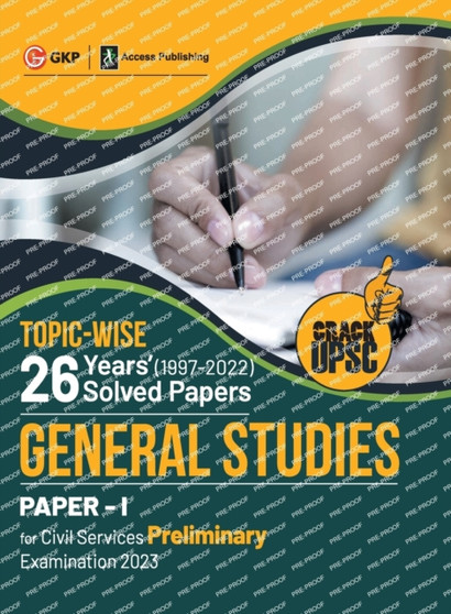 Upsc 2023 : General Studies Paper I: 26 Years Topic wise Solved Papers (1997-2022) by Access by G K Publications Ltd - Paperback Upsc 2023 : General Studies Paper I: 26 Years Topic wise Solved Papers (1997-2022) by Access by G K Publications Ltd - Paperback
