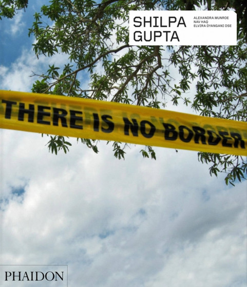 Shilpa Gupta by Alexandra Munroe - Paperback
