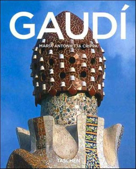 Antoni Gaudi by Maria Antonietta Crippa - Paperback