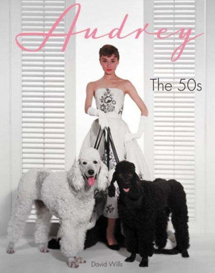 Audrey: The 50s by David Wills - Hardback