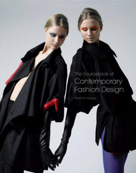 The Sourcebook of Contemporary Fashion Design by Marta R. Hidalgo - Paperback