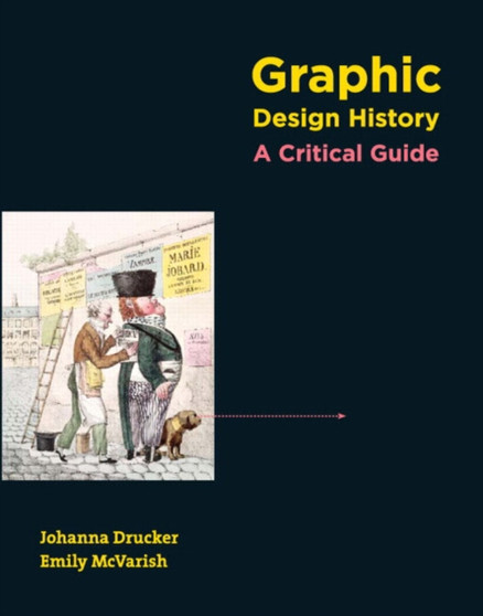 Graphic Design History : A Critical Guide by Johanna Drucker - Paperback