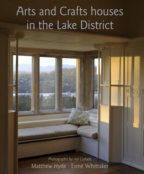 Arts and Crafts Houses in the Lake District by Matthew Hyde - Paperback