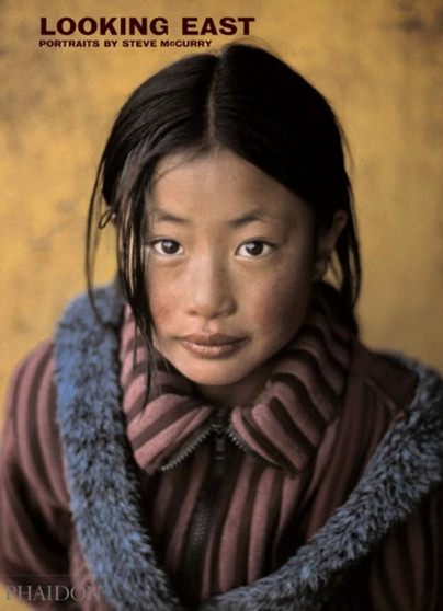 Looking East : Portraits by Steve McCurry by Steve McCurry - Hardback