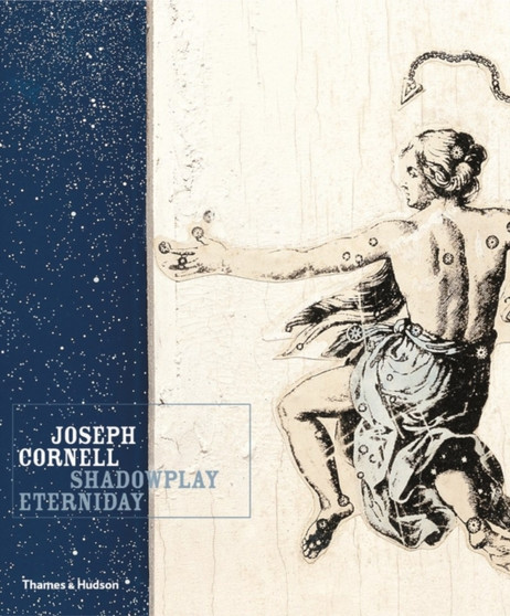 Joseph Cornell : Shadowplay Eterniday by Richard Vine - Hardback