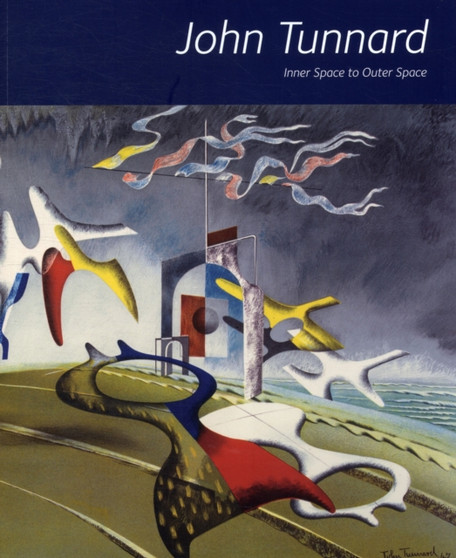 John Tunnard : Inner Space to Outer Space by Mr.Simon Martin - Paperback