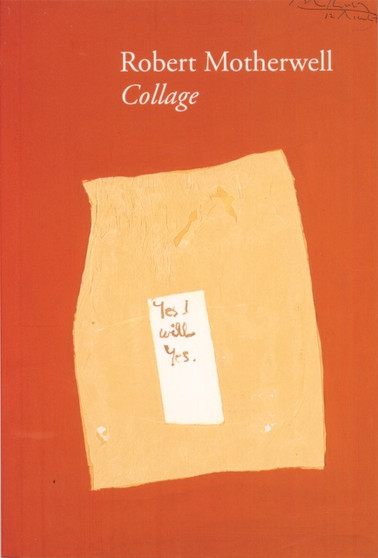 Robert Motherwell: Collage by Robert Motherwell - Paperback