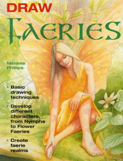 Draw Faeries by Melanie Phillips - Paperback