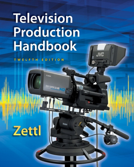 Television Production Handbook, 12th by Herbert) Zettl - Hardback