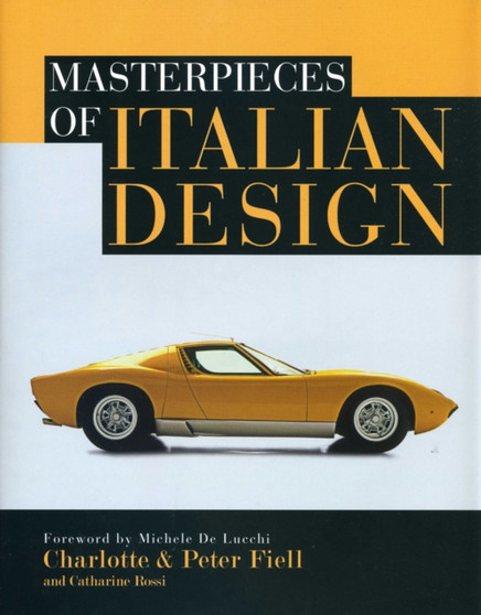 Masterpieces of Italian Design by Charlotte & Peter Fiell - Hardback
