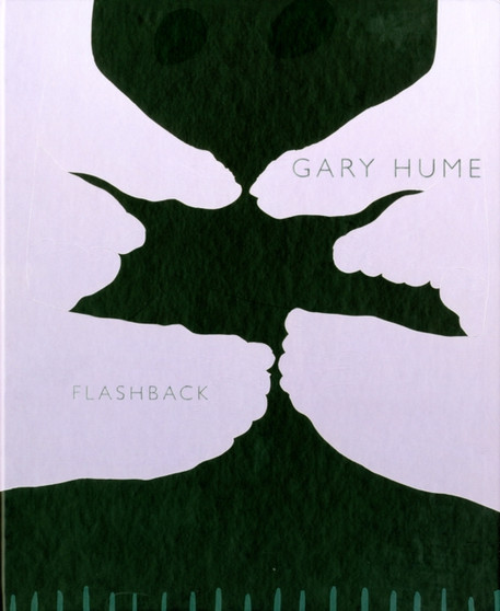 Gary Hume : Flashback by Dave Hickey - Hardback