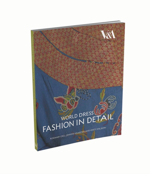 World Dress Fashion in Detail by Rosemary Crill - Paperback