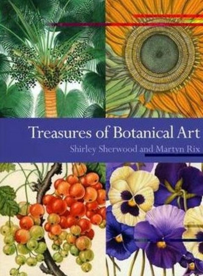Treasures of Botanical Art : Icons from the Shirley Sherwood and Kew Collections by Shirley Sherwood - Paperback