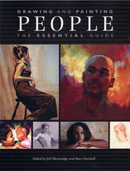 Drawing and Painting People : The Essential Guide by Jeff Blocksidge - Paperback