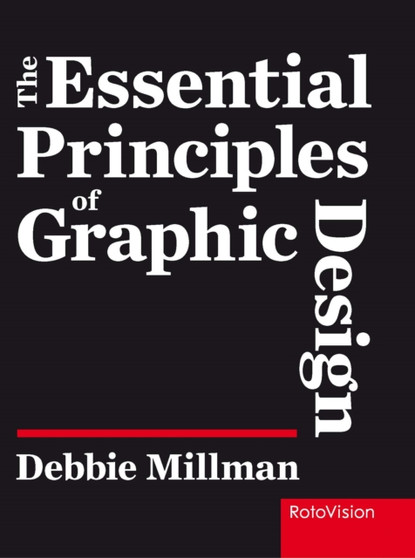 Essential Principles of Graphic Design by Debbie Millman - Paperback