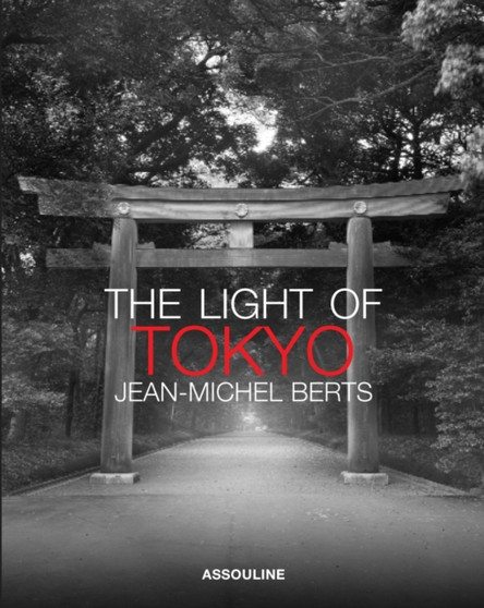 Light of Tokyo by Jean-Michel Berts - Hardback