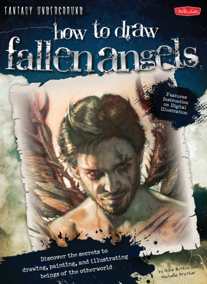How to Draw Fallen Angels (Fantasy Underground) by Michael Butkus - Paperback