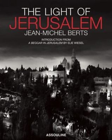 The Light of Jerusalem by Jean-Michel Berts - Hardback