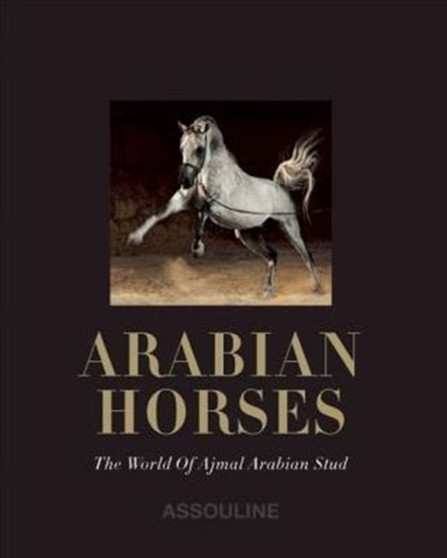Arabian Horses FIRM SALE by Assouline - Hardback