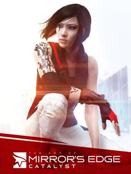 The Art Of Mirror's Edge: Catalyst by Various - Hardback