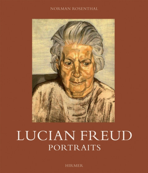 Lucian Freud : Portraits by Daniel Blau - Hardback