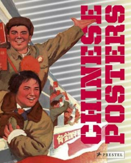 Chinese Posters : The Iish-Landsberger Collections by Stefan R. Landsberger - Paperback