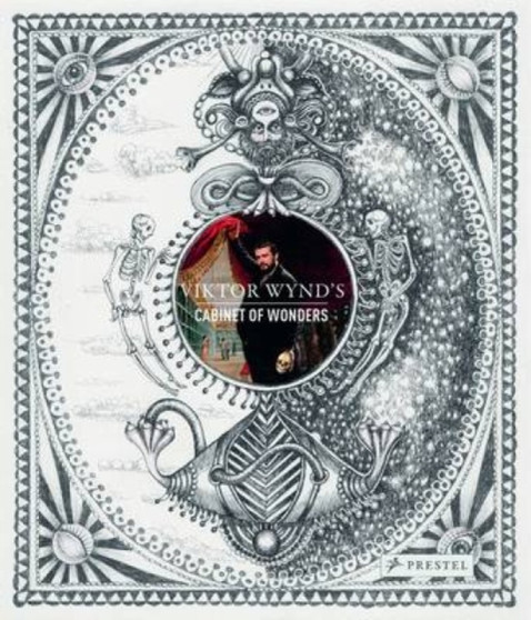 Viktor Wynd's Cabinet of Wonders by Viktor Wynd - Hardback