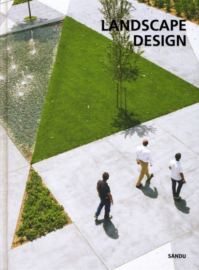 Landscape Design by Sandu Cultural Media - Hardback