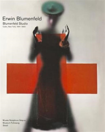 Blumenfeld Studio : Color, New York, 1941-1960 by Erwin Blumenfeld - Paperback