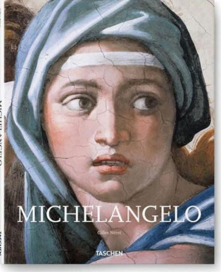 Michelangelo Big Art by Gilles Neret - Hardback
