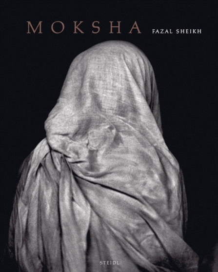 Moksha by Fazal Sheikh - Hardback